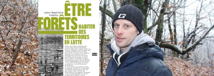 « ÊTRE FORÊTS » –  Habiter des territoires en lutte