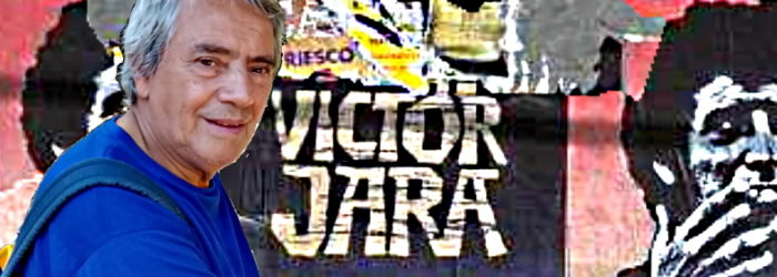 11 septembre 1973 – Chili –        Resistencia y Memoria –  témoignage d’Hector Herrera –                                      ¡ Victor Jara presente !