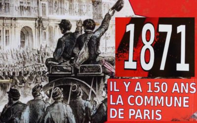 LA COMMUNE DE PARIS –    18 mars au 16 avril 1871                 (partie 1/3)